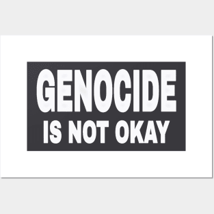 GENOCIDE IS NOT OKAY - Front Posters and Art